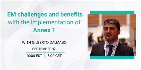 Webinar: EM Challenges and Benefits with the Implementation of Annex 1